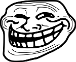 Click image for larger version

Name:	Troll_Face.png
Views:	132
Size:	142.5 KB
ID:	353830