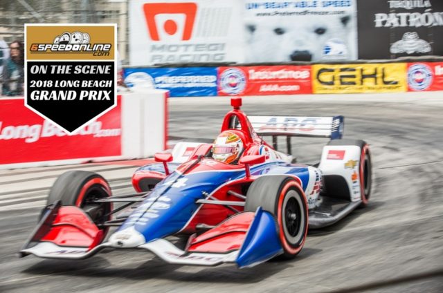 2018 Long Beach Grand Prix was Epic! (Photos)