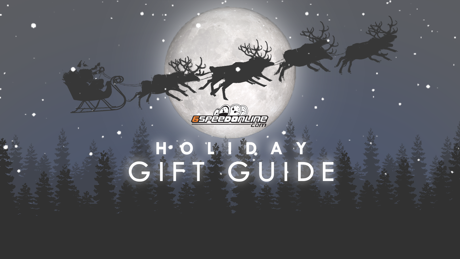 ‘6Speed Online’ 2023 Holiday Gift Guide Is Here! Save on Performance Upgrades, Detailing Supplies, & More!